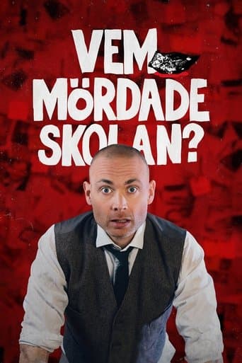 Movie poster for Vem mördade skolan?