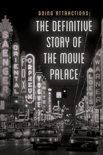Movie poster for Going Attractions: The Definitive Story of the Movie Palace