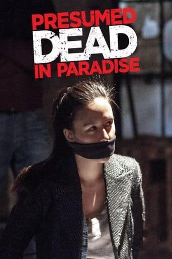 Movie poster for Presumed Dead in Paradise