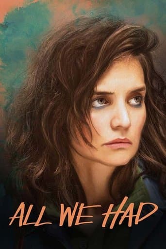 Movie poster for All We Had