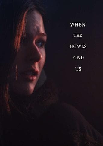 Movie poster for When the Howls Find Us