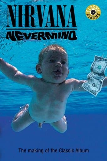 Movie poster for Classic Albums: Nirvana - Nevermind
