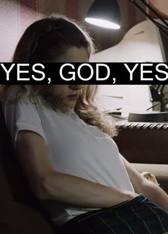 Movie poster for Yes, God, Yes