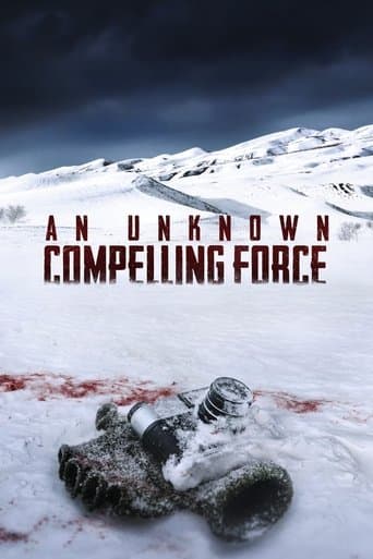 Movie poster for An Unknown Compelling Force