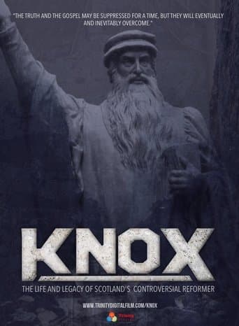Movie poster for Knox: The Life and Legacy of Scotland's Controversial Reformer