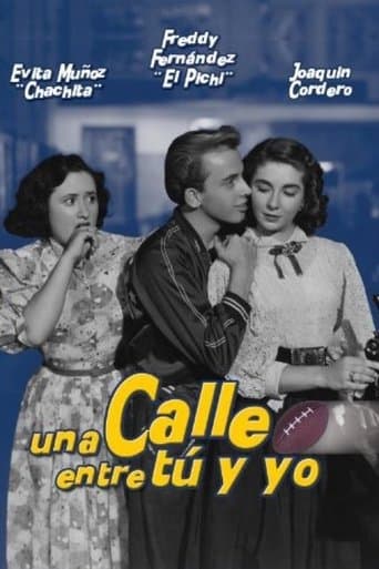 Movie poster for Una calle entre tú y yo