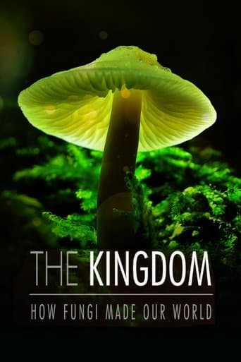 Movie poster for The Kingdom: How Fungi Made Our World