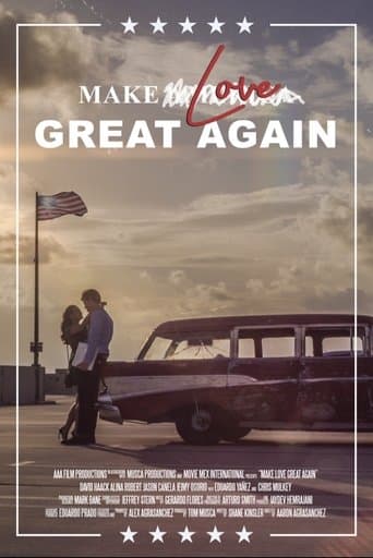 Movie poster for Make Love Great Again