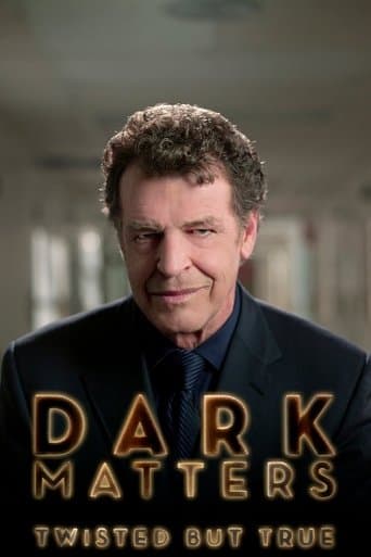 Movie poster for Dark Matters: Twisted But True