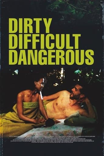 Movie poster for Dirty, Difficult, Dangerous