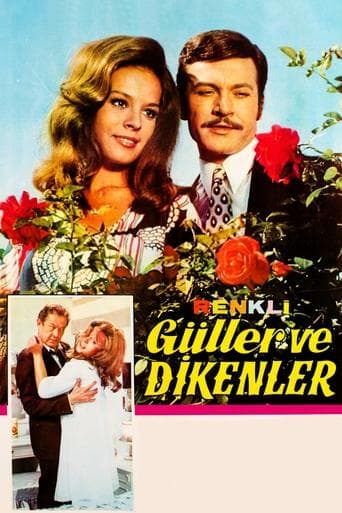 Movie poster for Güller ve Dikenler