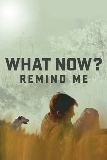 Movie poster for What Now? Remind Me
