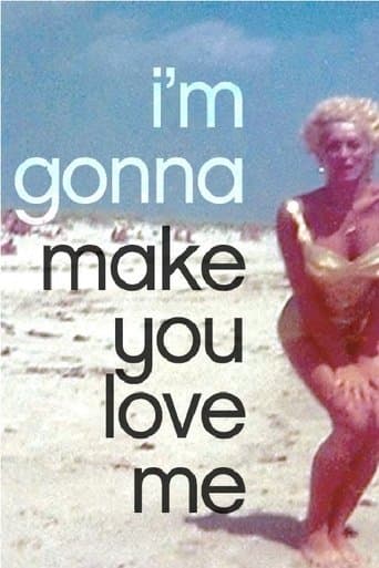 Movie poster for I'm Gonna Make You Love Me