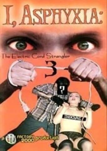 Movie poster for I, Asphyxia: The Electric Cord Strangler III