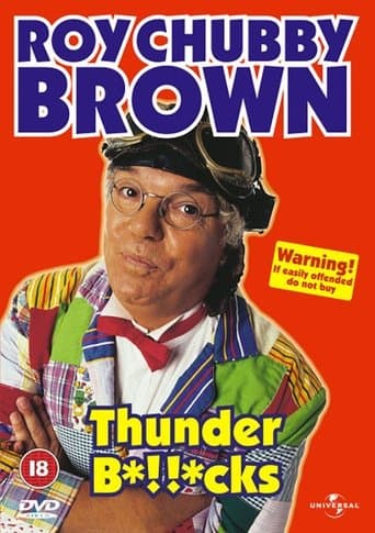 Movie poster for Roy Chubby Brown: Thunder B*!!*cks