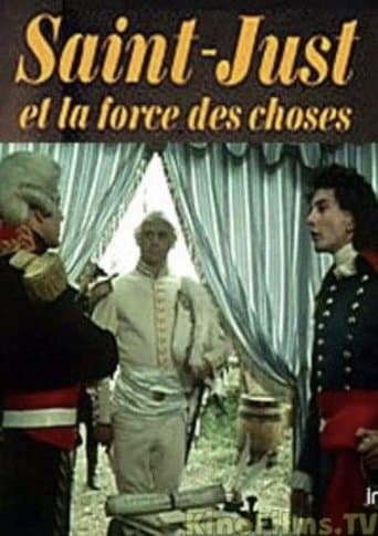Movie poster for Saint-Just and the Force of Things