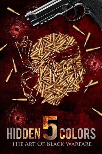Movie poster for Hidden Colors 5: The Art of Black Warfare