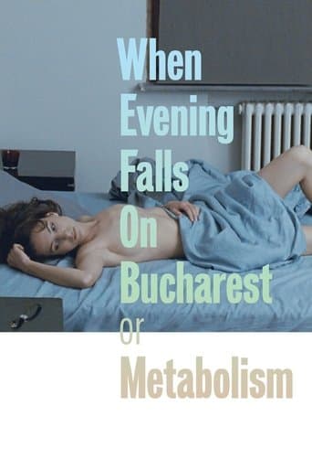 Movie poster for When Evening Falls on Bucharest or Metabolism