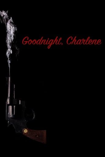 Movie poster for Goodnight, Charlene