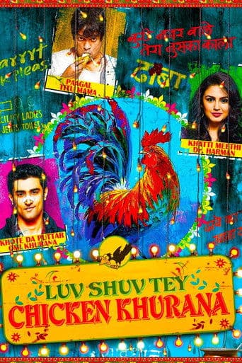 Movie poster for Luv Shuv Tey Chicken Khurana