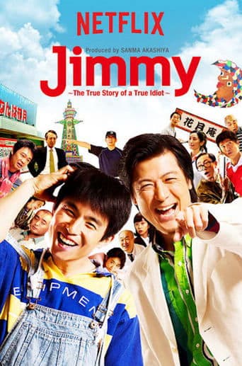 Movie poster for Jimmy: The True Story of a True Idiot