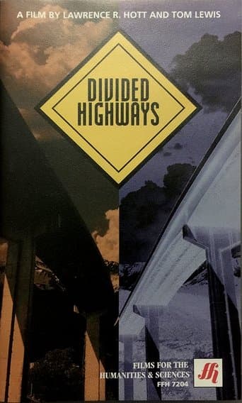 Movie poster for Divided Highways: The Interstates and the Transformation of American Life