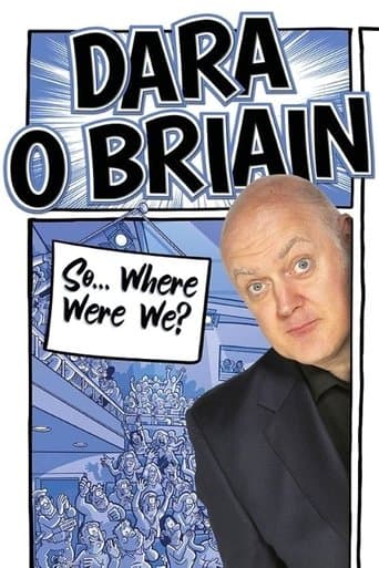 Movie poster for Dara Ó Briain: So Where Were We?