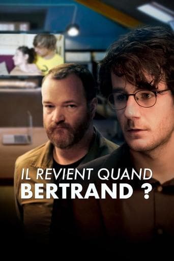 Movie poster for Il revient quand Bertrand ?