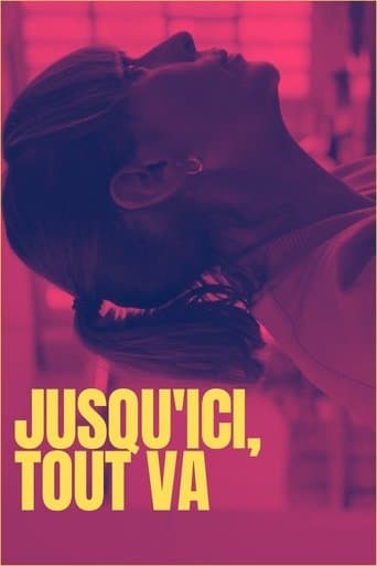 Movie poster for Jusqu'ici, tout va
