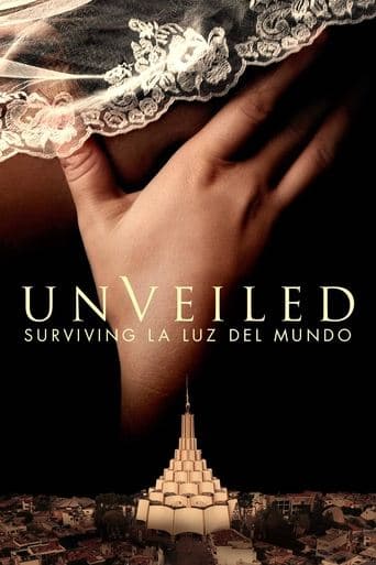 Movie poster for Unveiled: Surviving La Luz del Mundo