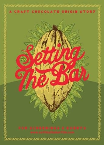 Movie poster for Setting the Bar: A Craft Chocolate Origin Story