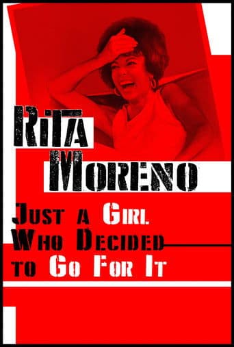 Movie poster for Rita Moreno: Just a Girl Who Decided to Go for It