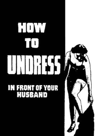 Movie poster for How to Undress in Front of Your Husband