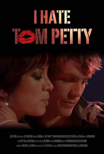 Movie poster for I Hate Tom Petty