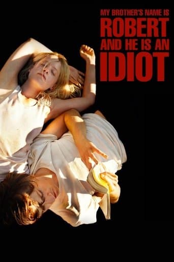 Movie poster for My Brother’s Name Is Robert and He Is an Idiot