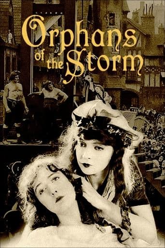Movie poster for Orphans of the Storm