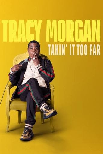 Movie poster for Tracy Morgan: Takin' It Too Far