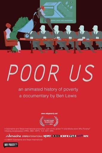 Movie poster for Poor Us: An Animated History of Poverty