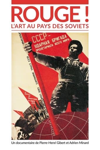 Movie poster for Rouge ! L'Art au pays des soviets
