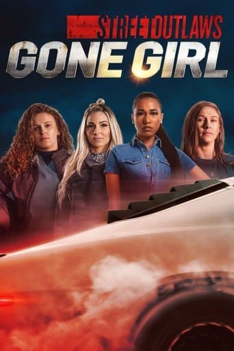 Movie poster for Street Outlaws: Gone Girl