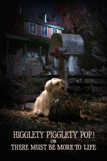 Movie poster for Higglety Pigglety Pop! or There Must Be More to Life