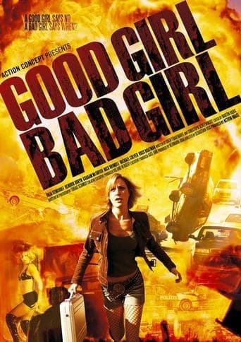 Movie poster for Good Girl, Bad Girl