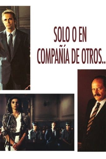 Movie poster for Solo o en compañía de otros