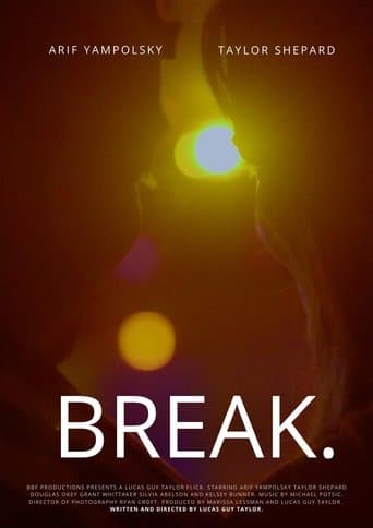 Movie poster for BREAK.