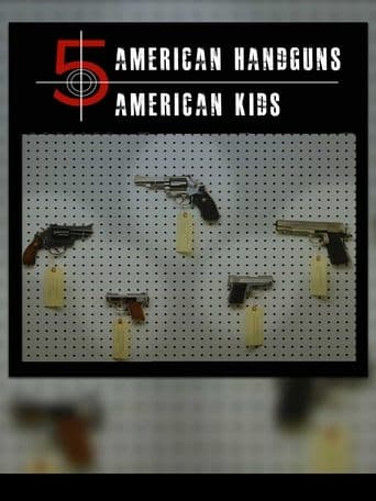 Movie poster for 5 American Handguns - 5 American Kids