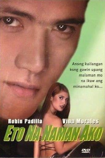 Movie poster for Eto Na Naman Ako