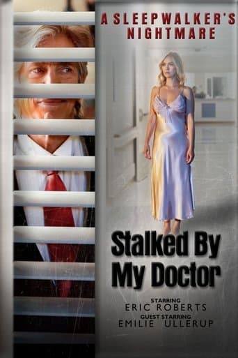 Movie poster for Stalked by My Doctor: A Sleepwalker's Nightmare