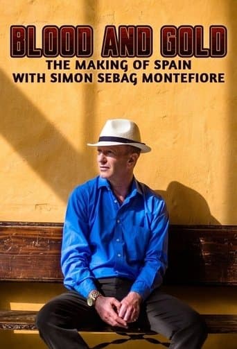 Movie poster for Blood and Gold: The Making of Spain with Simon Sebag Montefiore