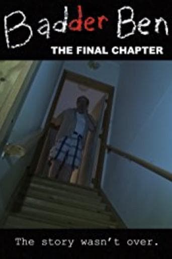 Movie poster for Badder Ben: The Final Chapter