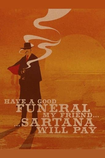 Movie poster for Have a Good Funeral, My Friend… Sartana Will Pay